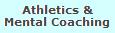 Athletics & Mental Coaching