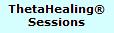 ThetaHealing Sessions